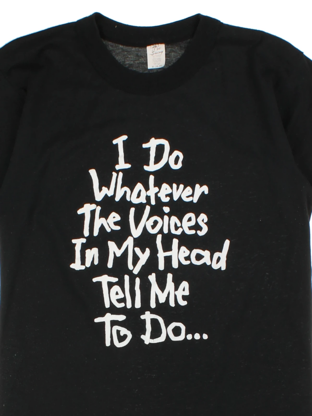I Do Whatever The Voices In My Head Black Graphic T-Shirt (Size S)