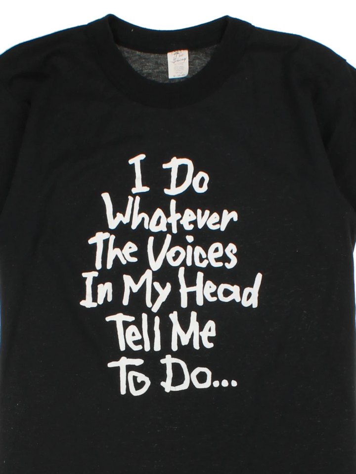 I Do Whatever The Voices In My Head Black Graphic T-Shirt (Size S)